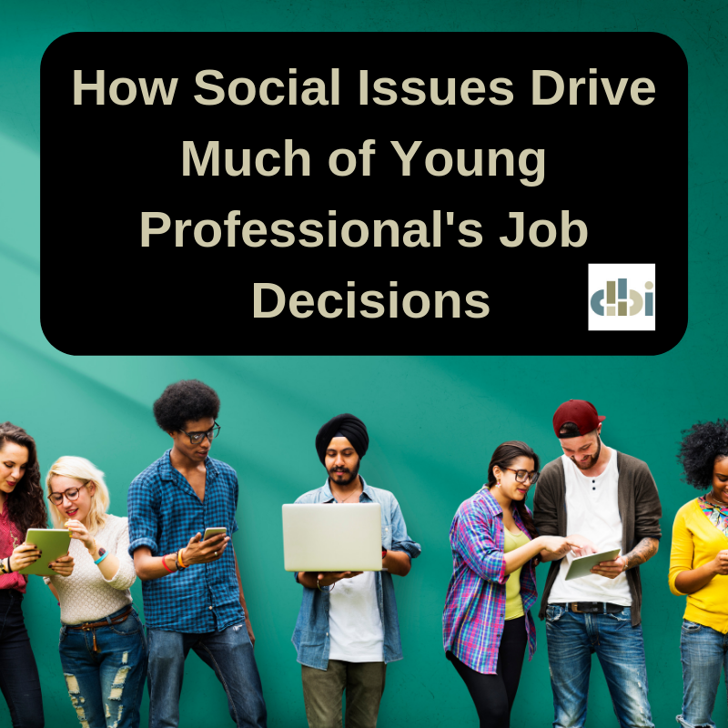 social issues are affecting candidates’ employment decisions.