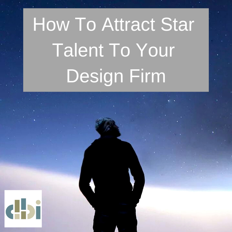 how to attract start talent to your design firm