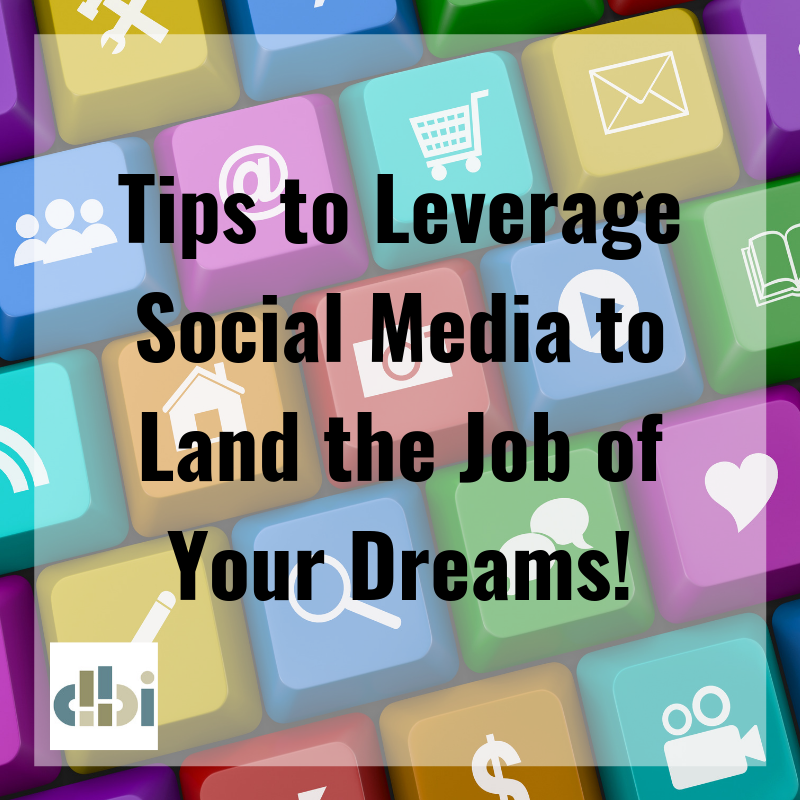 Tips for Leveraging LinkedIn to Land Your Dream Job