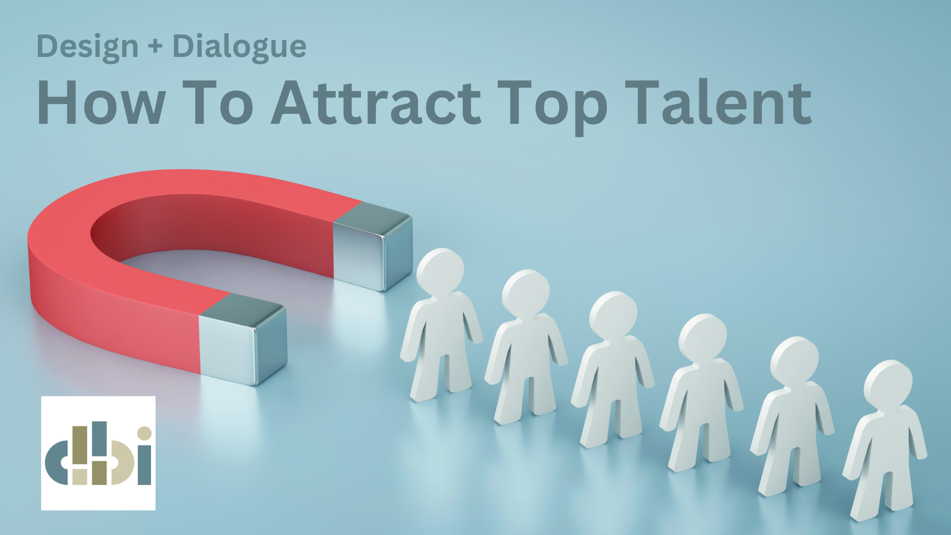 How To Attract Top Talent