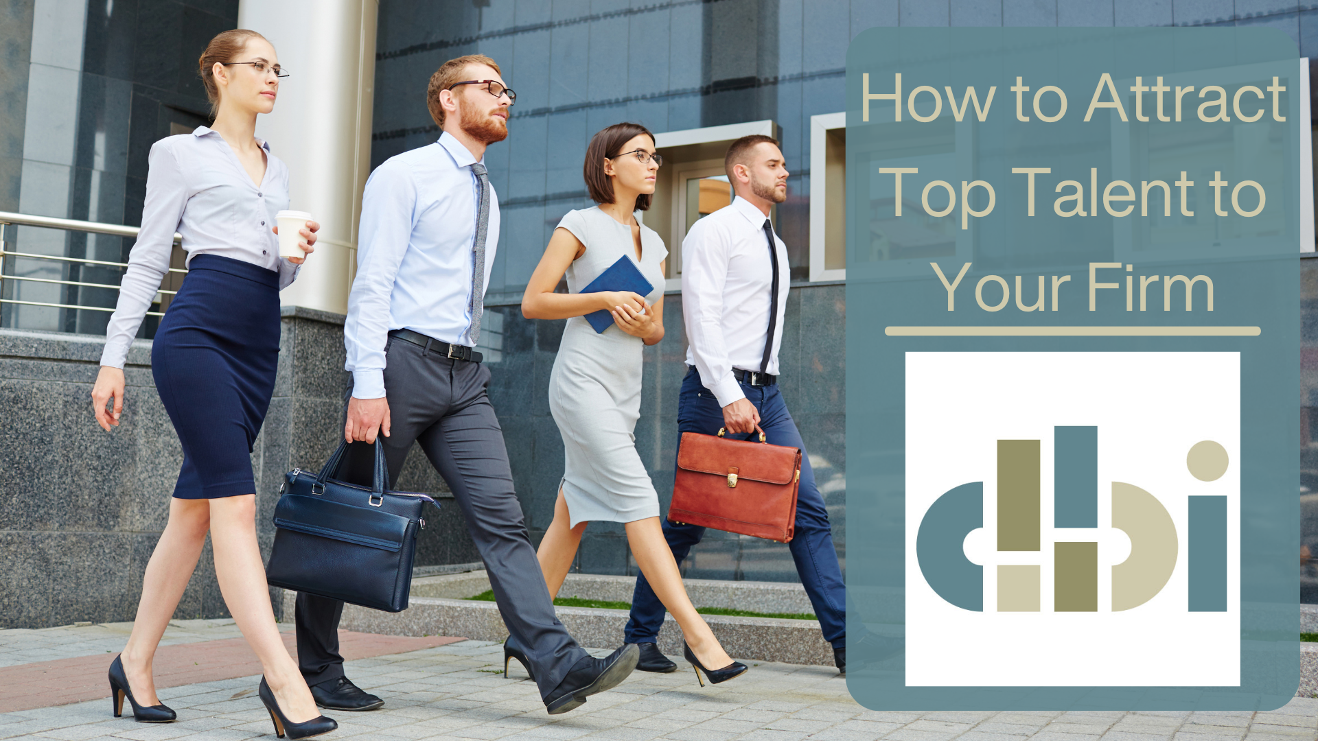 How to Attract Top Talent to Your Firm