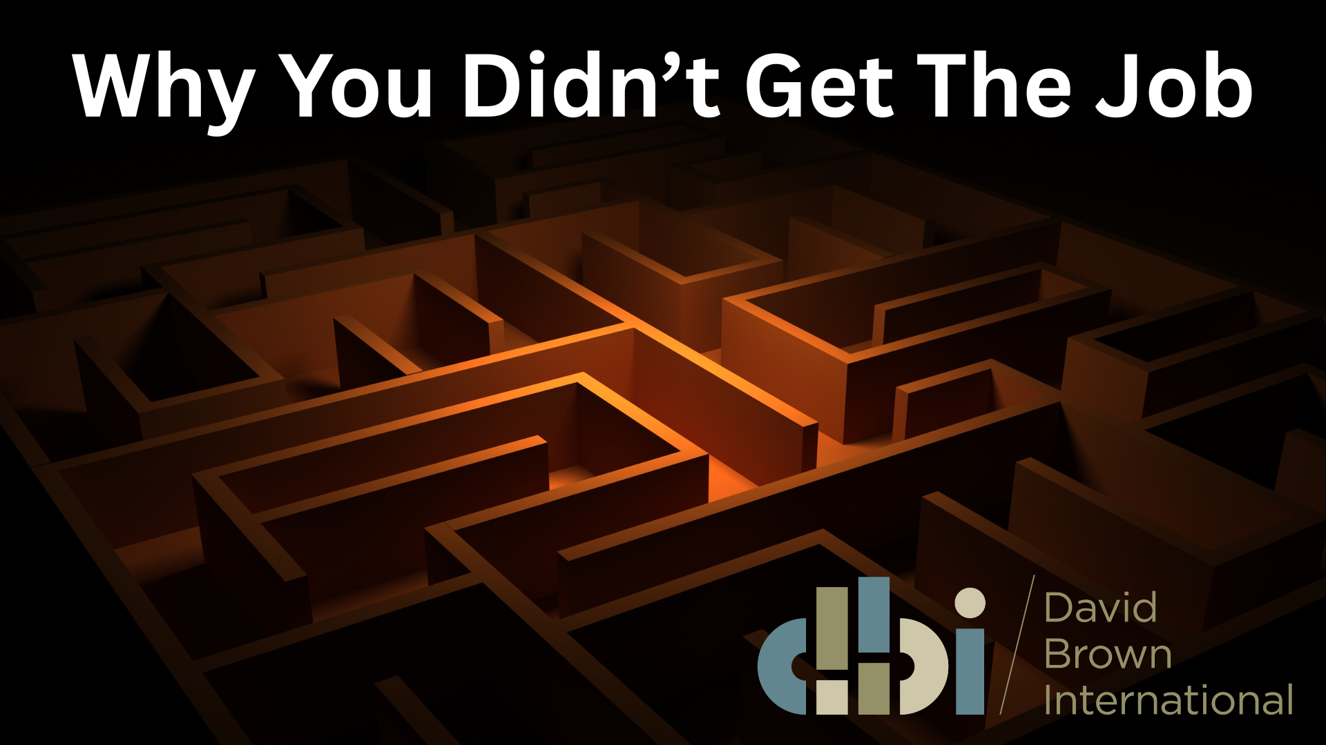 Why You Didn’t Get The Job