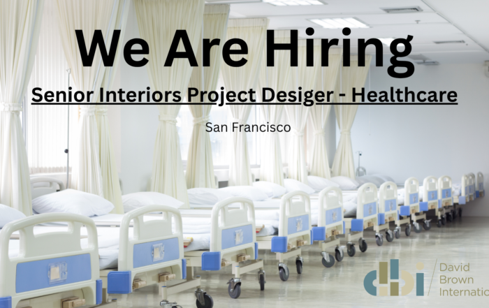 We Are Hiring_Senior Interiors PM_Healthcare