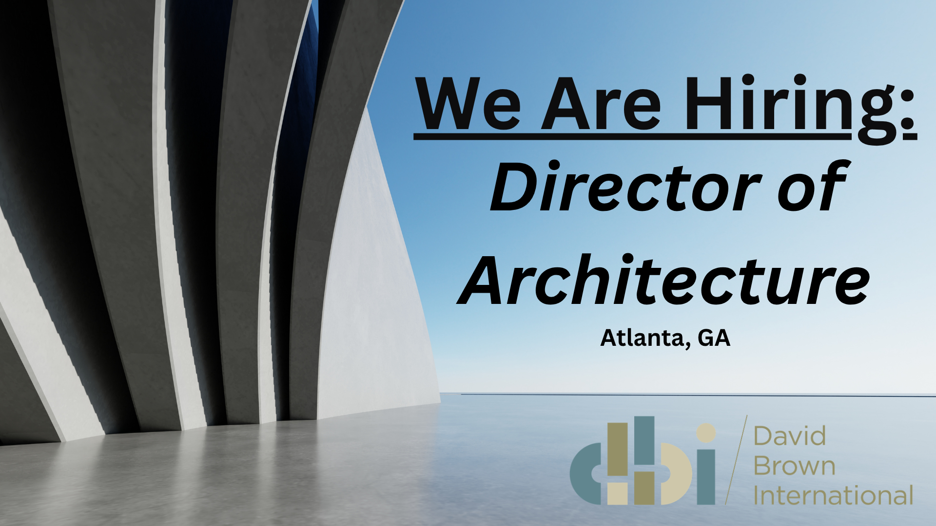 We Are Hiring Director of Architecture We Are Hiring Director of Architecture